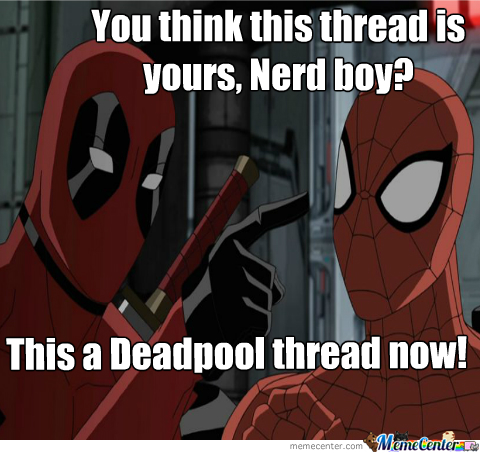 spiderman___uh__i_mean___deadpool_thread