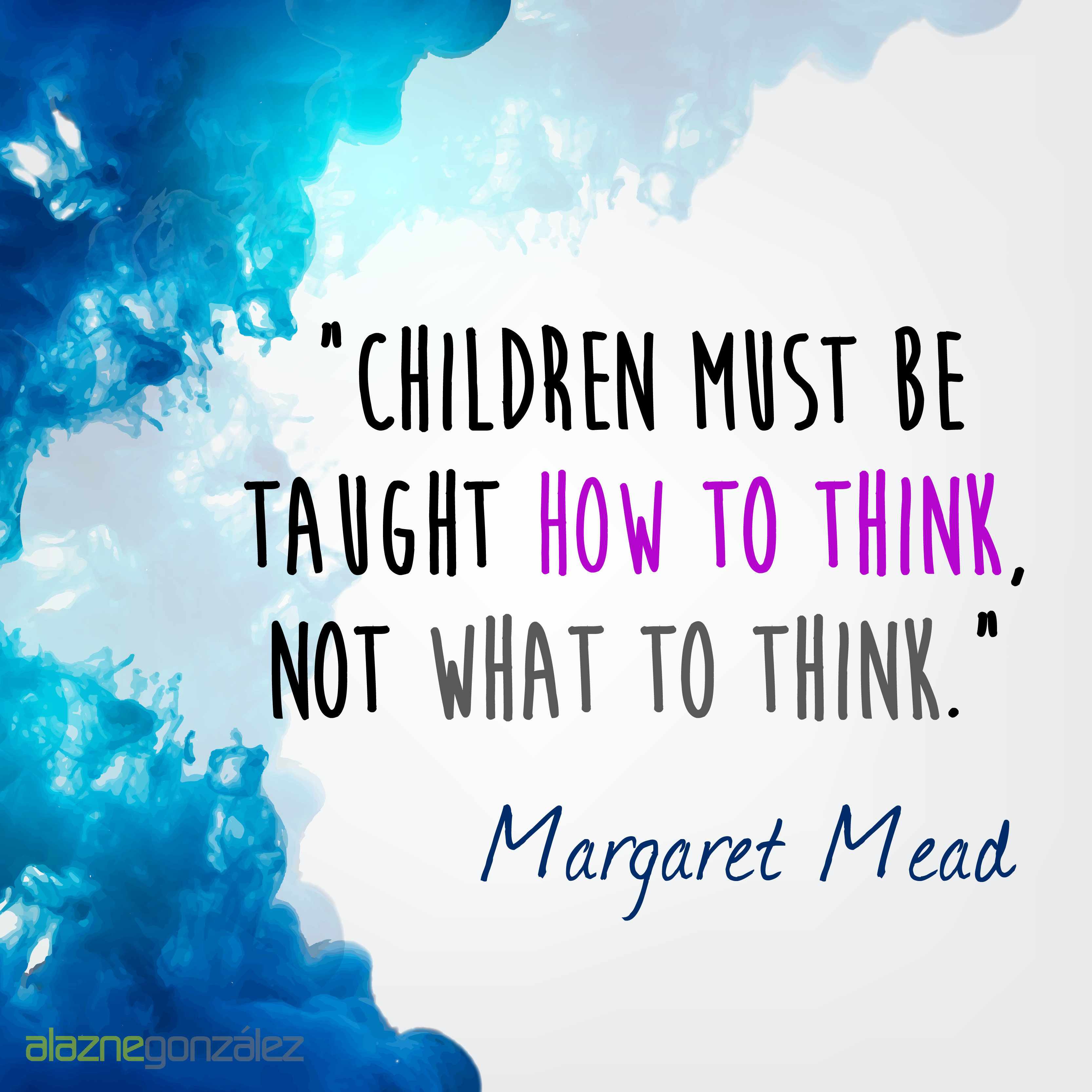 Image result for children must be taught margaret mead