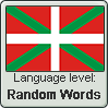 Basque language level RANDOM WORDS by animeXcaso