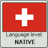 Swiss German language level NATIVE by TheFlagandAnthemGuy